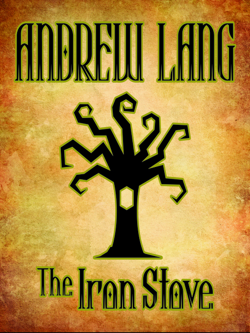Title details for The Iron Stove by Andrew Lang - Wait list